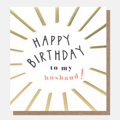 Caroline Gardner To My Husband Sunshine Birthday Card