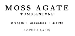 Lotus & Lapis Moss Agate Tumblestone