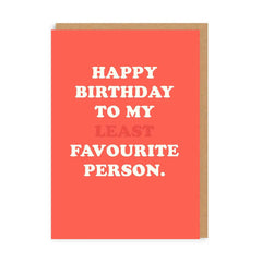 Ohh Deer - To My Least Fave Person Birthday Card