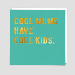 Redback Cards Cool Mums Cool Kids