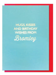 Bromley Hugs & Kisses Card