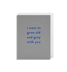 Lagom Design I Want To Grow Old With You Mini Card