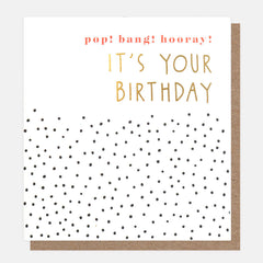 Caroline Gardner - Pop Bang Hooray Birthday Card
