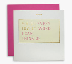Susan O’Hanlon You’re Every Lovely Word I can Think Of Mother’s Day card