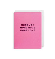 Lagom Design More Joys More Hugs More Love Mini Card