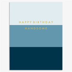 Think Of Me - Happy Birthday Handsome