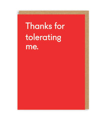 Ohh Deer - Thanks For Tolerating Me Greeting Card